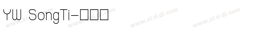 YW SongTi字体转换